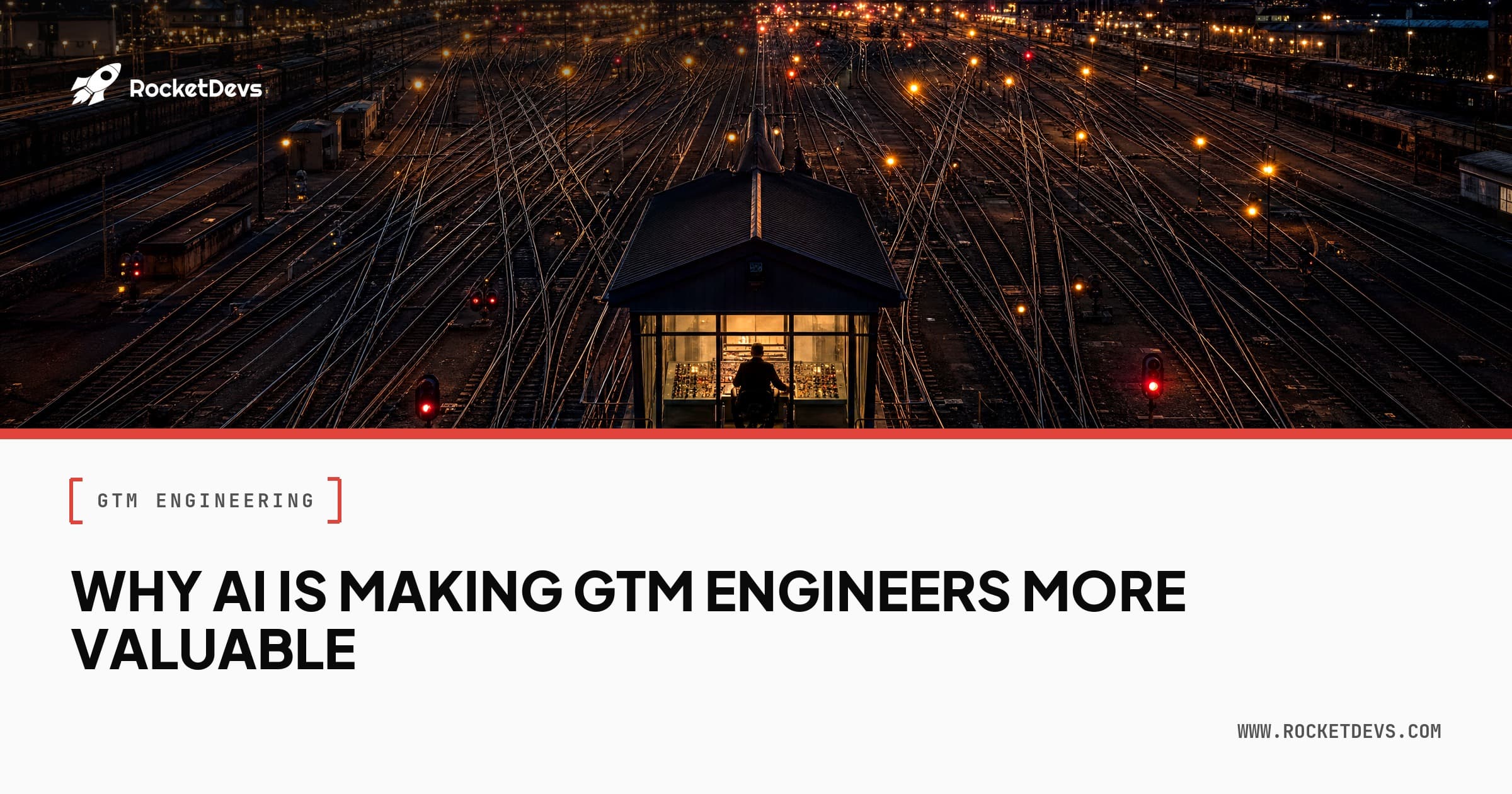 Why AI is making GTM engineers more valuable